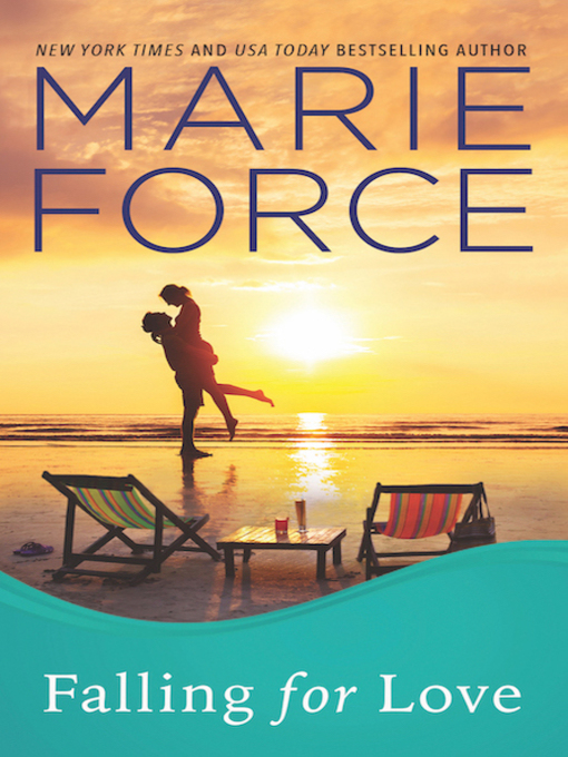 Title details for Falling for Love by Marie Force - Wait list
